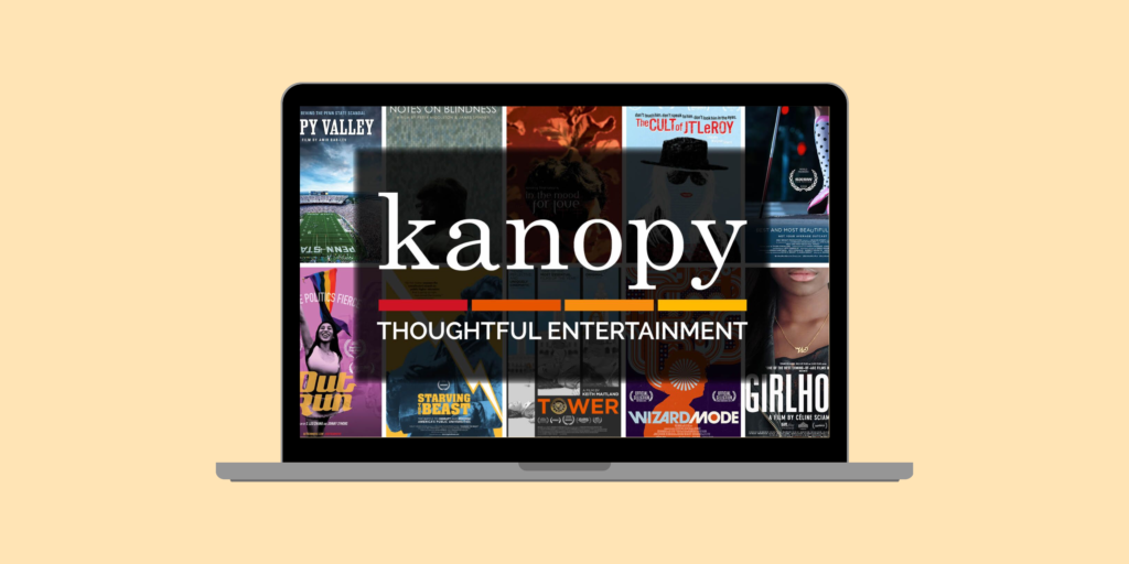 Kanopy Educational and indie films free with library access